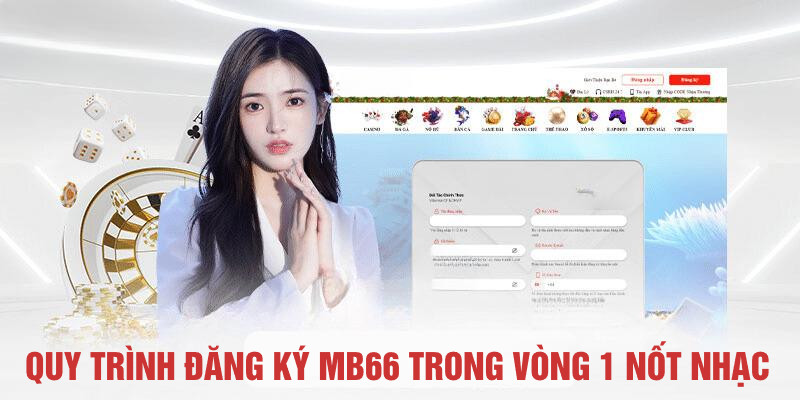 Đăng ký MB66 dễ dàng nhanh chóng
